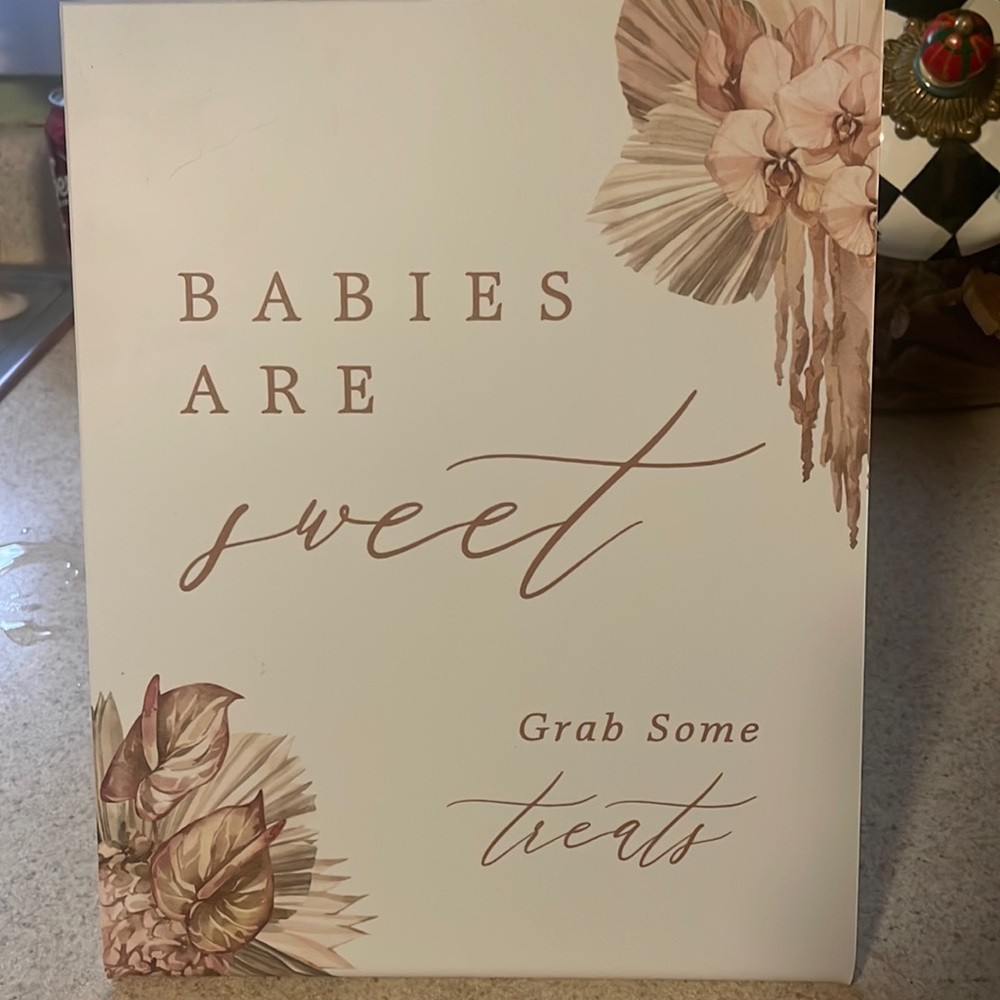 Baby’s are sweet grab some treats sign